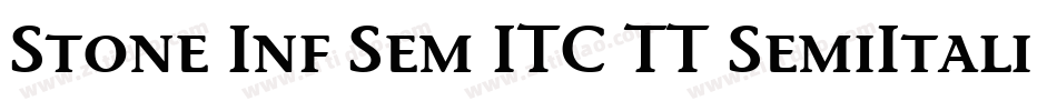Stone Inf Sem ITC TT SemiItalic字体转换